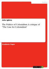 The Politics of Colonialism. A critique of 