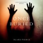 Once Buried (A Riley Paige Mystery-Book 11)