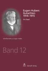 Eugen Hubers Gutachten 1914-1915