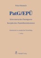 PatG/EPÜ - Schweizerisches Patentgesetz/Europäisches Patentübereinkommen