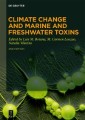 Climate Change and Marine and Freshwater Toxins