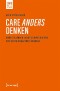 Care anders denken