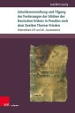 Schuldenverwaltung und Tilgung der Forderungen der Söldner des Deutschen Ordens in Preußen nach dem Zweiten Thorner Frieden