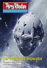 Perry Rhodan 3074: Der imaginäre Imperator