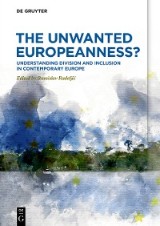 The Unwanted Europeanness?
