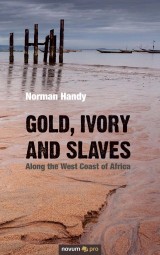 Gold, Ivory and Slaves