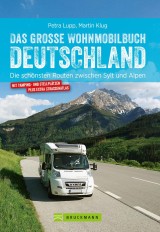 Das große Wohnmobilbuch Deutschland