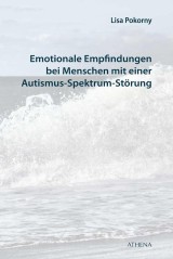 Emotionale Empfindungen bei Menschen mit Autismus-Spektrum-Störung