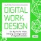 Digital Work Design