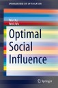 Optimal Social Influence