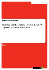 Violence and the Political Coup of the 2019 Nigerian Presidential Election