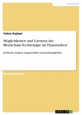 Möglichkeiten und Grenzen der Blockchain-Technologie im Finanzsektor