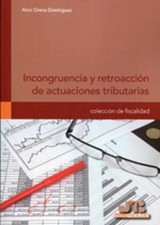 Incongruencia y retroacción de actuaciones tributarias