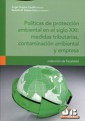 Políticas de protección ambiental en el siglo XXI