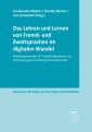 Das Lehren und Lernen von Fremd- und Zweitsprachen im digitalen Wandel