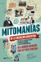Mitomanías de las educación argentina