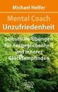 Mental Coach Unzufriedenheit
