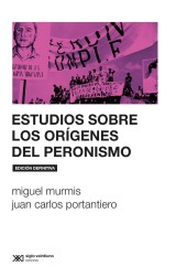 Estudios sobre los orígenes del peronismo