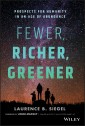 Fewer, Richer, Greener