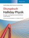 Halliday Physik für natur- und ingenieurwissenschaftliche Studiengänge