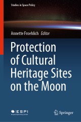 Protection of Cultural Heritage Sites on the Moon