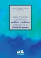 Retos presentes y futuros de la política marítima integrada de la Unión Europea