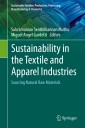 Sustainability in the Textile and Apparel Industries
