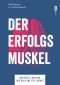 Der Erfolgsmuskel