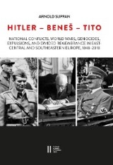 Hitler - Benes - Tito