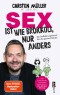 Sex ist wie Brokkoli, nur anders - Ein Aufklärungsbuch für die ganze Familie