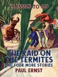 The Raid On The Termites And Four More Stories