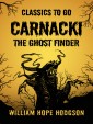 Carnacki, The Ghost Finder