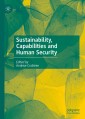 Sustainability, Capabilities and Human Security