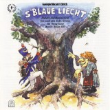 S'blaue Liecht (Dialekt-Märchenmusical)