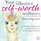 What Truly Counts - Your Effective Self-Worth Meditation