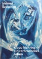 Klaus Mehring - ein zerbrochenes Leben