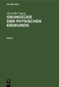 Alexander Supan: Grundzüge der physischen Erdkunde. Band 1