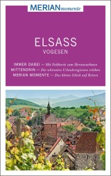 MERIAN momente Reiseführer Elsass Vogesen