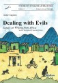 Dealing with Evils. Essays on Writing from Africa