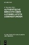 Authentische Berichte über Luthers letzte Lebensstunden