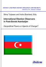 International Election Observers in Post-Soviet Azerbaijan