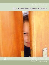 Die Erziehung des Kindes