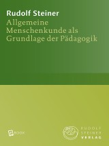 Allgemeine Menschenkunde als Grundlage der Pädagogik