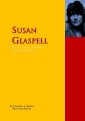 The Collected Works of Susan Glaspell