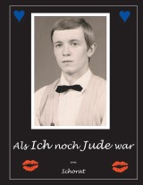 Als ich noch Jude war