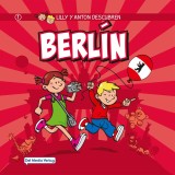 Lilly y Anton descubren Berlín