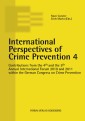 International Perspectives of Crime Prevention 4