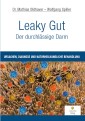 Leaky Gut - Der durchlässige Darm
