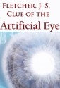 Clue of the Artificial Eye
