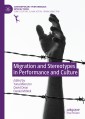 Migration and Stereotypes in Performance and Culture